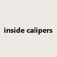 inside calipers是什么意思