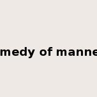 comedy of manners是什么意思
