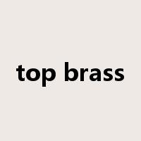 top brass是什么意思