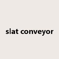 slat conveyor是什么意思