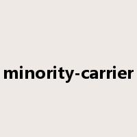 minority-carrier是什么意思