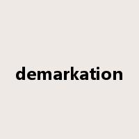 demarkation是什么意思