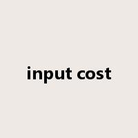 input cost是什么意思