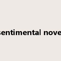 sentimental novel是什么意思