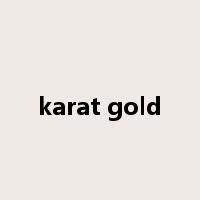 karat gold是什么意思