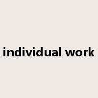 individual work是什么意思