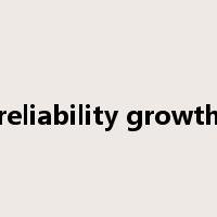 reliability growth是什么意思
