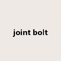 joint bolt是什么意思