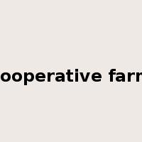 cooperative farm是什么意思