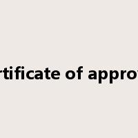 certificate of approval是什么意思