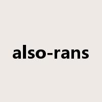 also-rans是什么意思