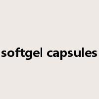 softgel capsules是什么意思