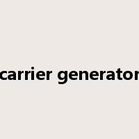carrier generator是什么意思