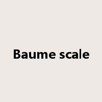 Baume scale是什么意思