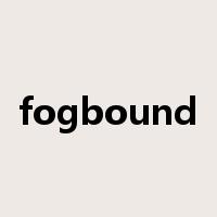 fogbound是什么意思
