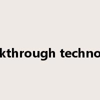 breakthrough technology是什么意思