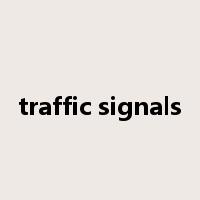 traffic signals是什么意思