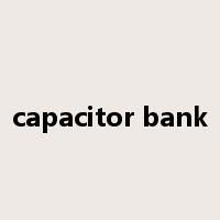 capacitor bank是什么意思