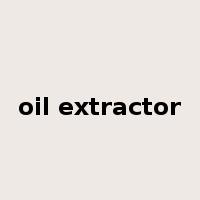 oil extractor是什么意思
