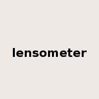 lensometer是什么意思