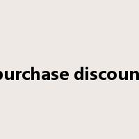 purchase discount是什么意思