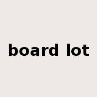 board lot是什么意思