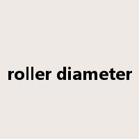 roller diameter是什么意思