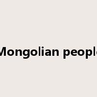 Mongolian people是什么意思