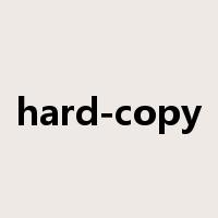 hard-copy是什么意思