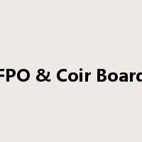 FPO & Coir Board是什么意思