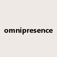 omnipresence是什么意思