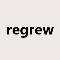 regrew是什么意思