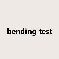 bending test是什么意思