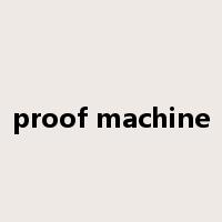 proof machine是什么意思