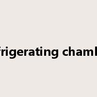 refrigerating chamber是什么意思