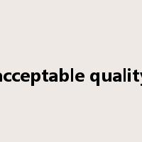 acceptable quality是什么意思