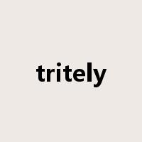 tritely是什么意思