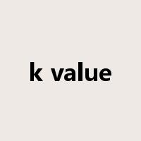 k value是什么意思