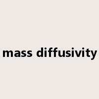 mass diffusivity是什么意思