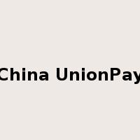 China UnionPay是什么意思