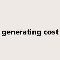 generating cost是什么意思