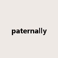 paternally是什么意思