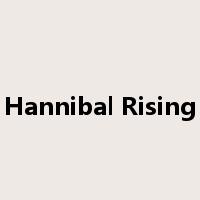 Hannibal Rising是什么意思
