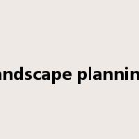 landscape planning是什么意思