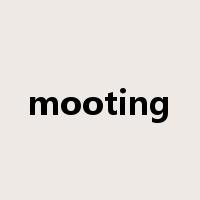 mooting是什么意思