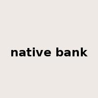 native bank是什么意思