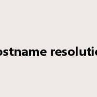 hostname resolution是什么意思
