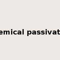 Chemical passivation是什么意思