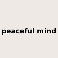 peaceful mind是什么意思