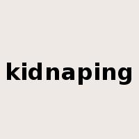kidnaping是什么意思